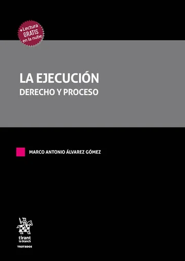 Libro Alvarez. La Ejecucion.Derecho y Proceso - Edición Oficial 2025 Tirant lo Blanch