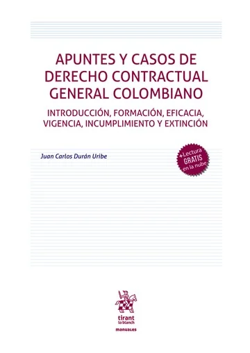 Libro Apuntes y casos de derecho contractual general Colombiano - Edición Oficial 2024 Tirant lo Blanch