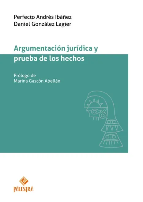 Libro Argumentación jurídica y prueba de los hechos - Edición Oficial 2023 Temis