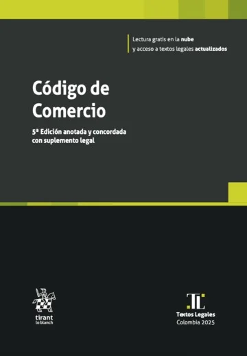 Libro Código de Comercio 5ª Edición anotada y concordada con suplemento legal - Edición Oficial 2025 Tirant lo Blanch