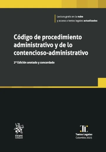 Libro Código de procedimiento administrativo y de lo contencioso administrativo. 2ª Edición - Edición Oficial 2025 Tirant lo Blanch