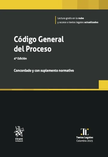 Libro Código General del Proceso 4ª Edición. Concordado y con suplemento normativo - Edición Oficial 2025 Tirant lo Blanch