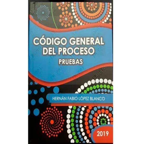 Libro Código general del proceso, pruebas - Edición Oficial 2019 Dupre