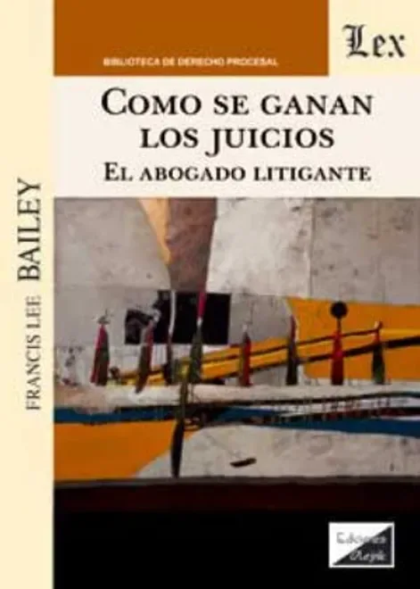 Libro Cómo se ganan los juicios - Edición Oficial 2025 Ediciones Nueva Jurídica / Ibáñez