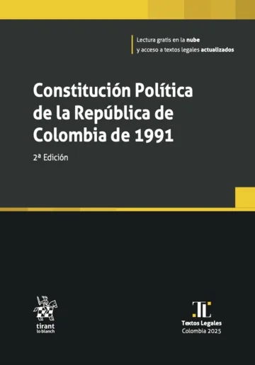 Libro Constitución Política de la República de Colombia de 1991. 2ª Edición - Edición Oficial 2025 Tirant lo Blanch