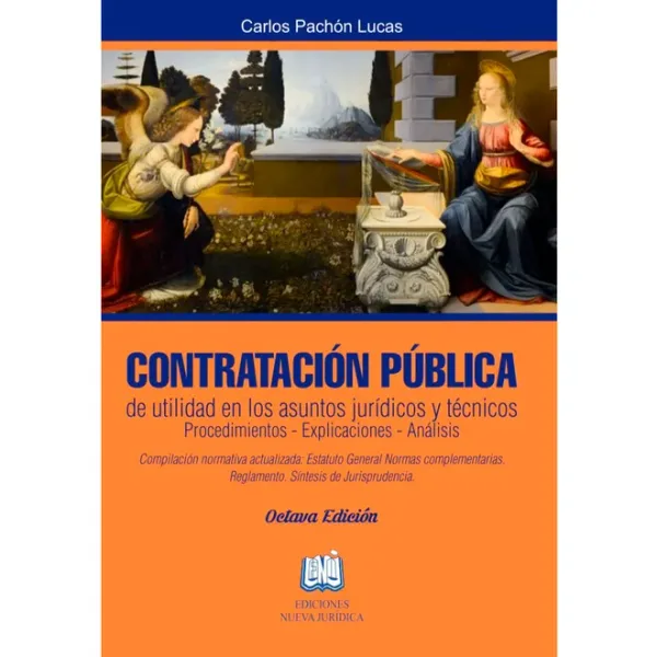Libro CONTRATACION PUBLICA DE UTILIDAD EN LOS ASUNTOS JURIDICOS Y TECNICOS 8 ed - REIMPRESIÓN 2025 - Edición Oficial 2025 Ediciones Nueva Jurídica / Ibáñez