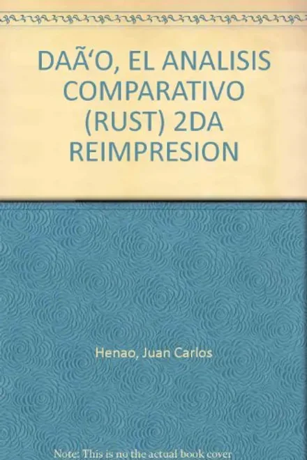Libro DAÑO ANALISIS COMPARATIVO (R) (2A. REIMP.) DE LA RESPONSABILIDAD EXTRACONTRACTUAL DEL ESTADO, EL - Edición Oficial 2007 Universidad Externado de Colombia