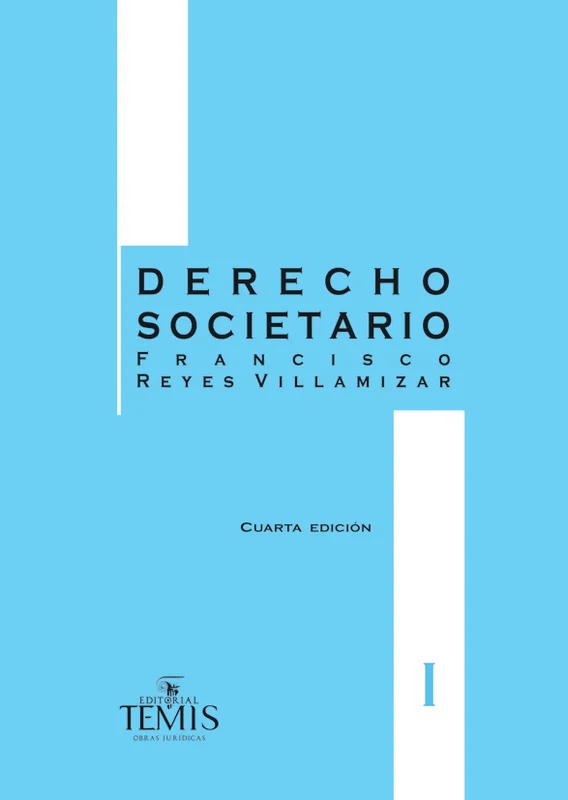 Libro Derecho societario, tomo I - Edición Oficial 2020 Temis