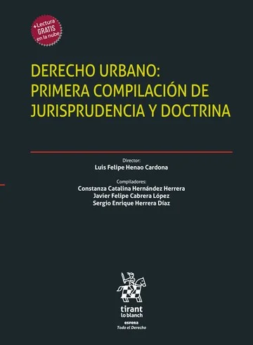 Libro Derecho Urbano: Primera Compilación de Jurisprudencia y Doctrina - Edición Oficial 2023 Tirant lo Blanch