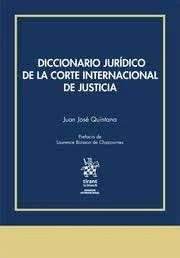 Libro Diccionario juridico de la corte internacional de justicia - Edición Oficial 2021 Tirant lo Blanch