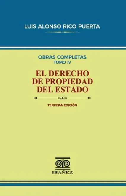 Libro El derecho de propiedad del Estado 3° Ed. - Edición Oficial 2025 Ediciones Nueva Jurídica / Ibáñez