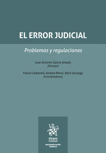 Libro El error judicial. Problemas y regulaciones - Edición Oficial 2023 Tirant lo Blanch