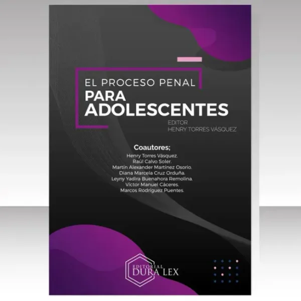 Libro El Proceso Penal Para Adolescentes - Edición Oficial 2024 Dura Lex