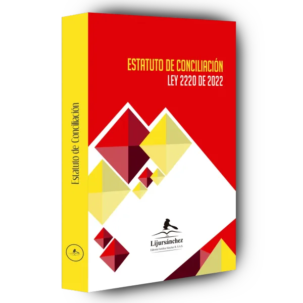 Libro ESTATUTO DE CONCILIACION LEY 2220 DE 2022 - Edición Oficial 2024 Librería Jurídica Sánchez R S.A.S.