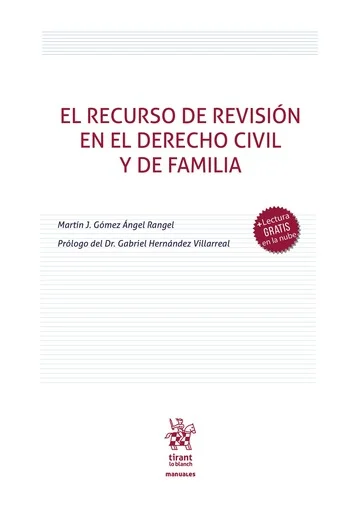 Libro Gomez. El recurso de revisión en el Derecho Civil y de Familia - Edición Oficial 2026 Tirant lo Blanch