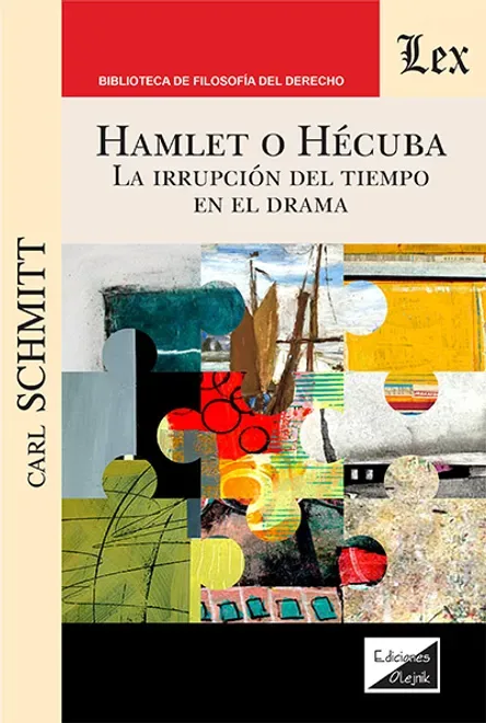 Libro Hamlet o Hécuba. La irrupción del tiempo en el drama - Edición Oficial 2025 Ediciones Nueva Jurídica / Ibáñez