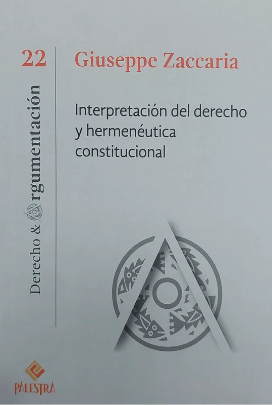 Libro Interpretación del derecho y hermenéutica constitucional - Edición Oficial 2024 Temis