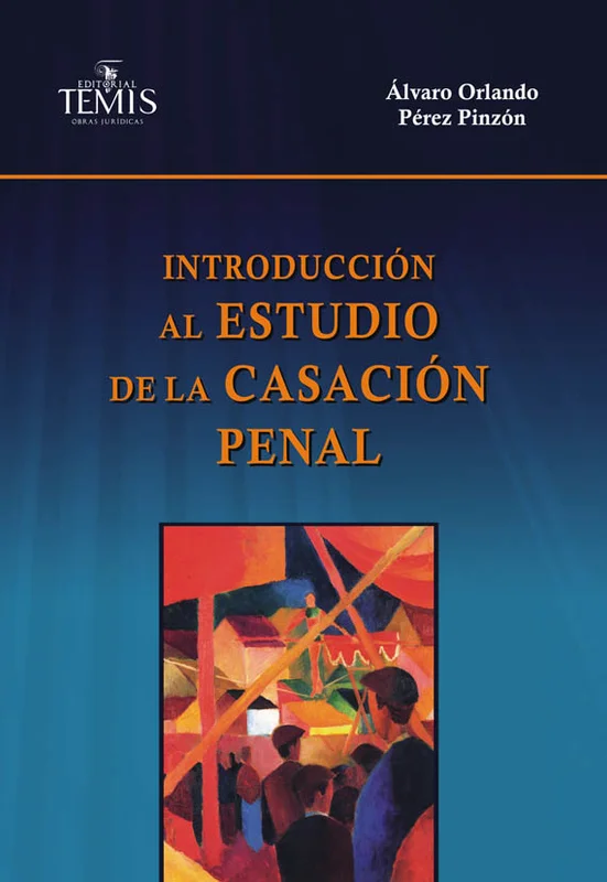 Libro Introducción al estudio de la casación penal - Edición Oficial 2014 Temis