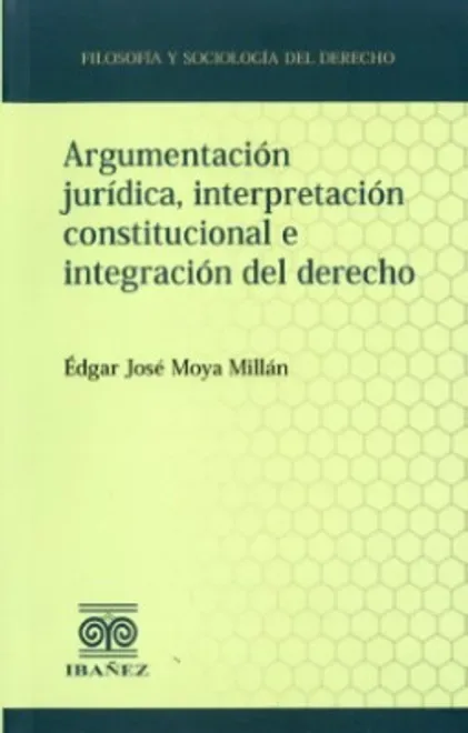 Libro La Interpretación (Argumentación) Jurídica en el Estado de Derecho Constitucional - Edición Oficial 2026 Dura Lex