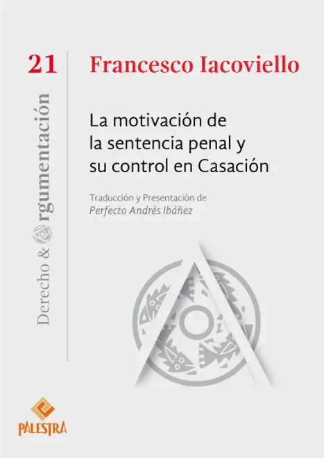 Libro La motivación de la sentencia penal y su control en casación - Edición Oficial 2026 Temis
