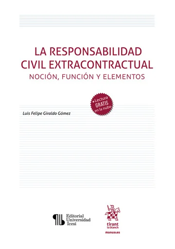 Libro La Responsabilidad Civil Extracontractual Noción,Función y Elementos - Edición Oficial 2023 Tirant lo Blanch