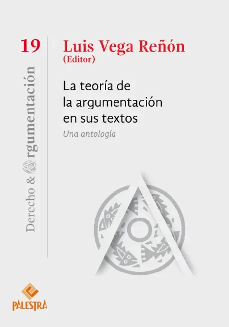 Libro La teoría de la argumentación en sus textos - Edición Oficial 2022 Temis