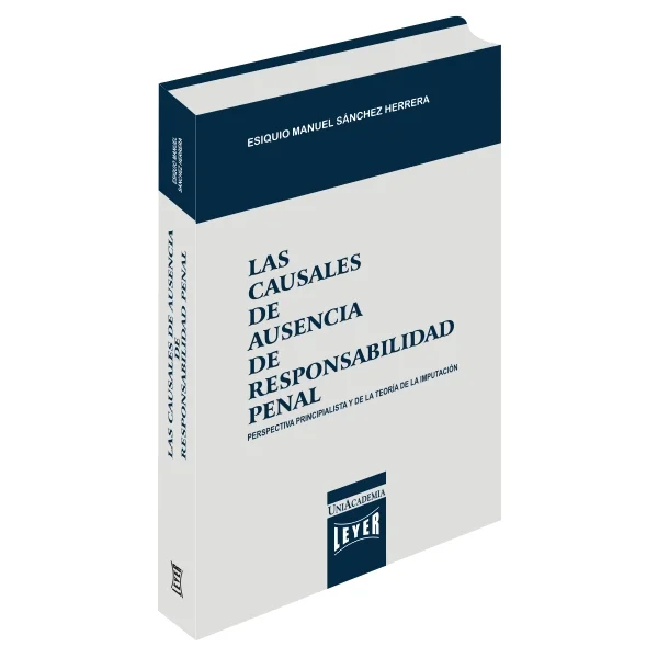 Libro Las causales de ausencia de responsabilidad penal - Edición Oficial 2020 Leyer
