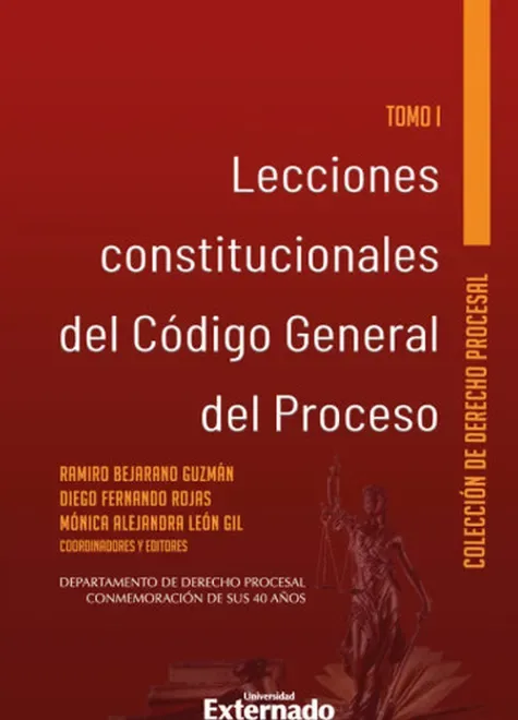 Libro Lecciones constitucionales del Código General del Proceso. Tomo I - Edición Oficial 2022 Siglo del Hombre