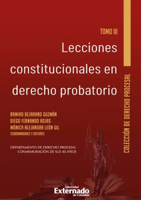 Libro Lecciones constitucionales en derecho probatorio. Tomo III - Edición Oficial 2022 Siglo del Hombre