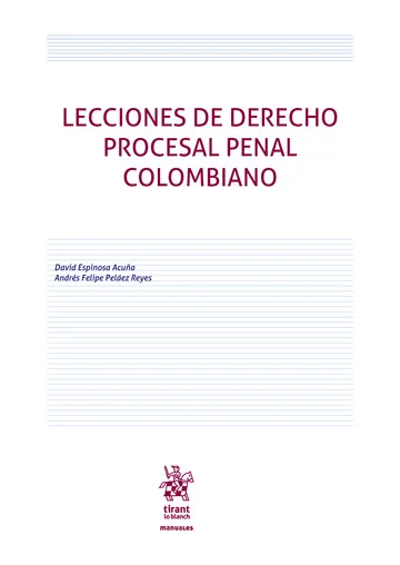Libro Lecciones de Derecho Procesal Penal Colombiano - Edición Oficial 2021 Tirant lo Blanch