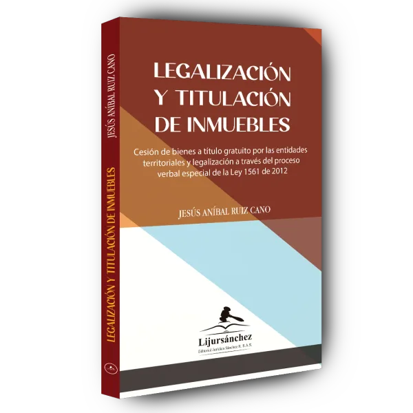 Libro Legalización y titulación de inmuebles - Edición Oficial 2025 Librería Jurídica Sánchez R S.A.S.