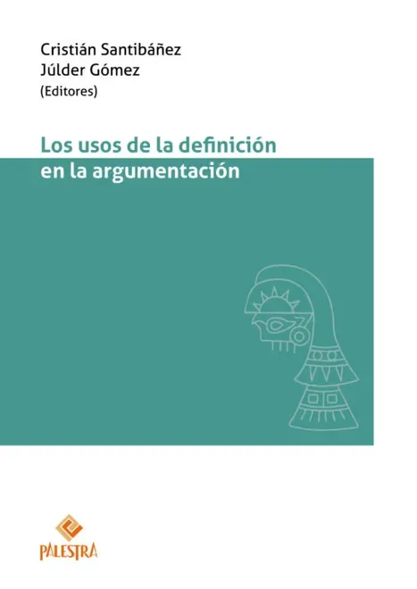 Libro Los usos de la definición en la argumentación - Edición Oficial 2023 Siglo del Hombre