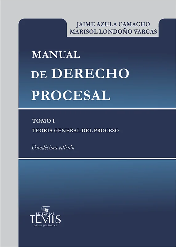 Libro Manual de derecho procesal, tomo I - Edición Oficial 2024 Temis