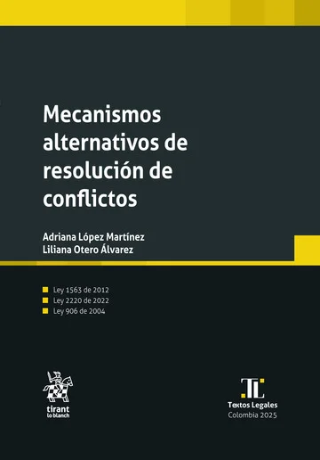 Libro Mecanismos alternativos de resolución de conflictos - Edición Oficial 2025 Tirant lo Blanch
