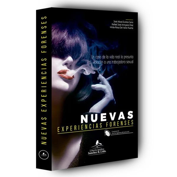 Libro Nuevas experiencias forenses. 3Ed - Edición Oficial 2025 Librería Jurídica Sánchez R S.A.S.