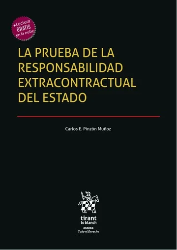 Libro Pinzon.La prueba de la responsabilidad extracontractual del estado - Edición Oficial 2025 Tirant lo Blanch