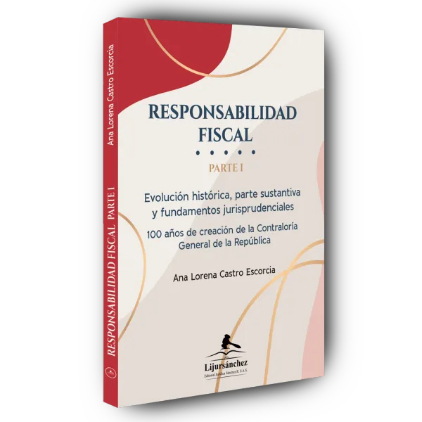 Libro RESPONSABILIDAD FISCAL PARTE II - Edición Oficial 2023 Librería Jurídica Sánchez R S.A.S.