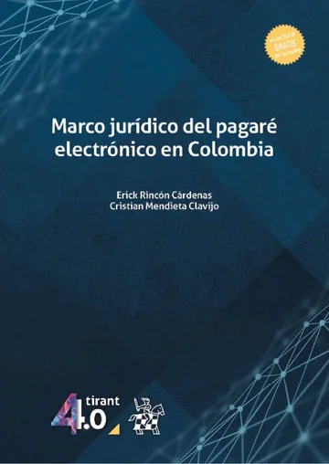 Libro Rincon. Marco Juridico Del Pagare Electronico En Colombia - Edición Oficial 2024 Tirant lo Blanch