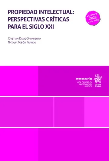Libro Sarmiento. Propiedad intelectual: perspectivas críticas para el siglo XXI - Edición Oficial 2024 Tirant lo Blanch