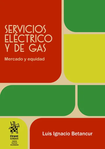 Libro Servicios eléctrico y de gas, Mercado y equidad - Edición Oficial 2024 Tirant lo Blanch
