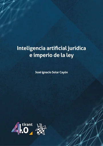 Libro Solar. Inteligencia artificial jurídica e imperio de la Ley - Edición Oficial 2025 Tirant lo Blanch