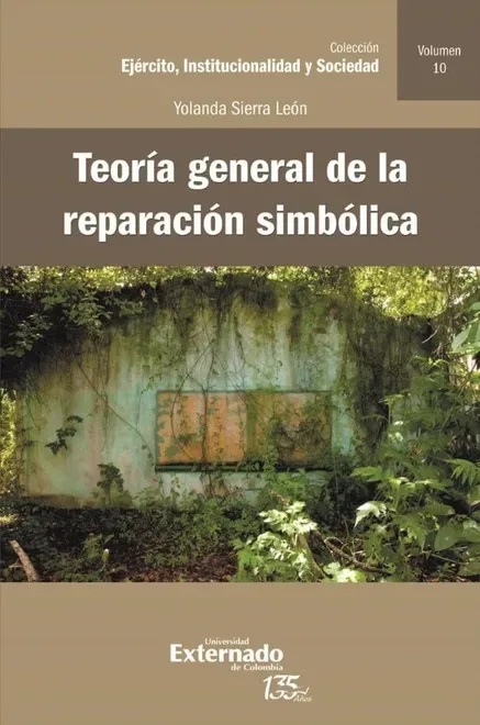 Libro Teoría general de la reparación simbólica - Edición Oficial 2021 Siglo del Hombre