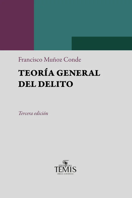 Libro Teoría general del delito - Edición Oficial 2025 Temis