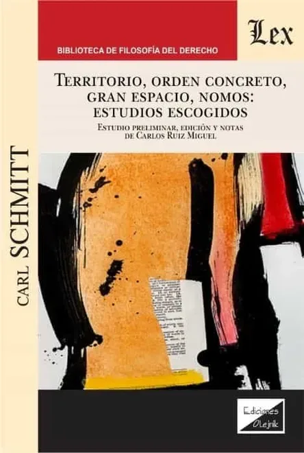 Libro Territorio, orden concreto, gran espacio, nomos - Edición Oficial 2025 Ediciones Nueva Jurídica / Ibáñez