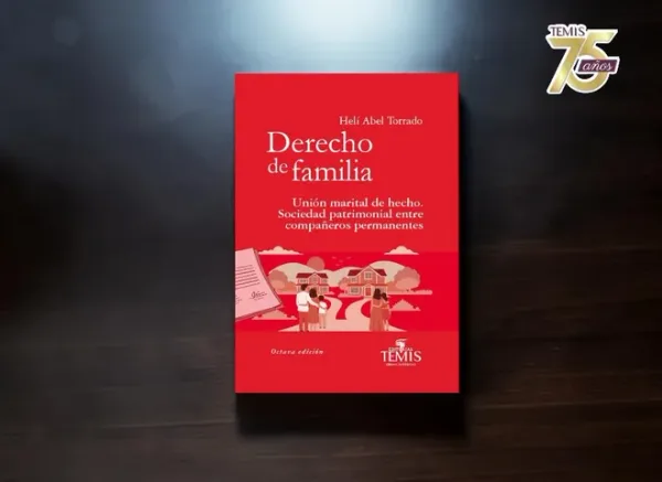 Libro Torrado.Derecho de familia. Unión marital de hecho. Sociedad patrimonial entre compañeros permanentes - Edición Oficial 2026 Temis