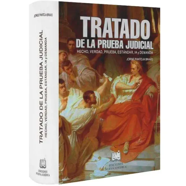 Libro Tratado de la Prueba Judicial - Edición Oficial 2022 Ediciones Nueva Jurídica / Ibáñez