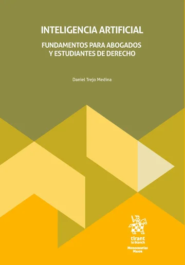 Libro Trejo. Inteligencia Artificial. Fundamentos para abogados y estudiantes de Derecho - Edición Oficial 2025 Tirant lo Blanch