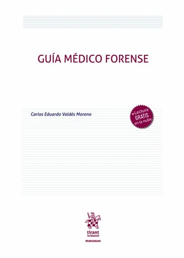 Libro Valdes.Guía médico forense - Edición Oficial 2025 Tirant lo Blanch