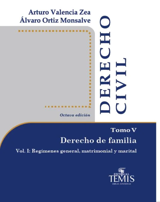Libro Valencia.Derecho civil, tomo V derecho de familia. Vol I: Regímenes general, matrimonial y marital - Edición Oficial 2025 Temis